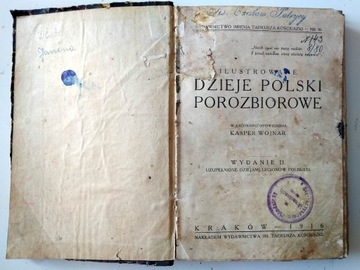 Ilustrowane dzieje Polski porozbiorowe 1916,Wojnar