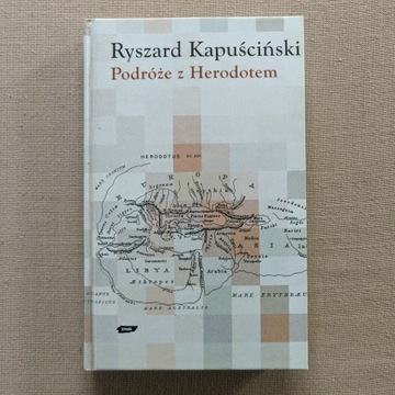 Ryszard Kapuściński - "Podróże z Herodotem"