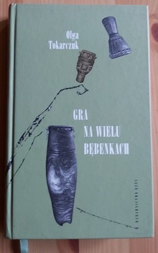 Gra na wielu bębenkach Olga Tokarczuk  + autograf 