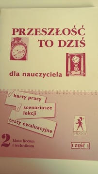 Przeszłość to dziś dla nauczyciela