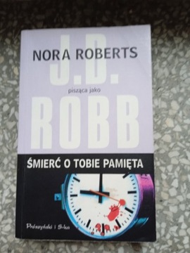 Śmierć o Tobie pamięta Nora Roberts 