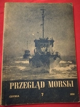 PRZEGLĄD MORSKI NR 7/1958