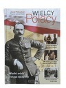 Wielcy Polacy Józef Piłsudski 
