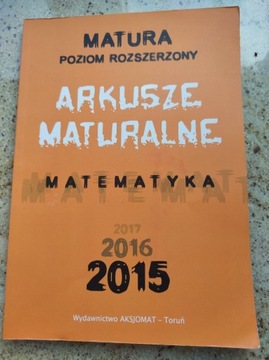 Arkusze maturalne matematyka 