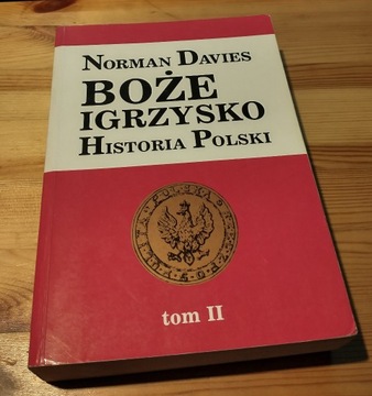 Norman Davies Boże igrzysko tom 2