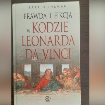 Bart D. Ehrman- Prawda i fikcja w Kodzie L.DA Vinc