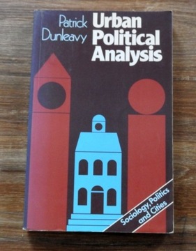 Urban Political Analysis Dunleavy Patrick