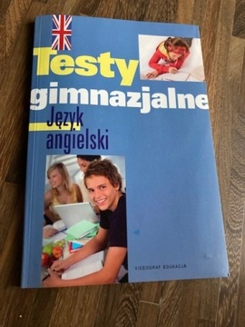 Testy gimnazjalne j. angielski