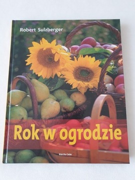 Rok w ogrodzie – Robert Sulzberger