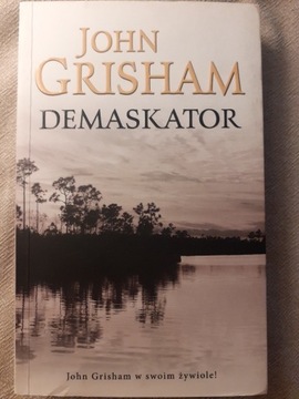 John Grisham, Demaskator