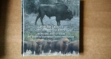 Borusse i reszta 90 lat restytucji żubra