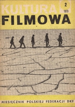 Kultura Filmowa - nr 2 (174) 1973 r.