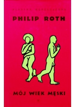 Mój wiek męski Philip Roth
