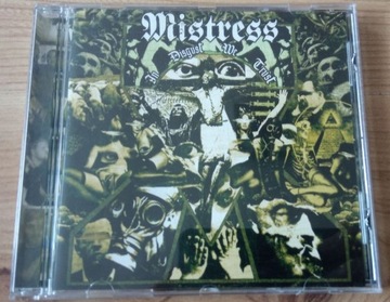 MISTRESS – In Disgust We Trust