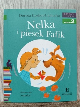 Nelka i piesek Fafik, Czytam sobie 2, Dorota Łoskot-Cichocka