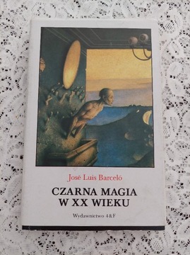 Czarna magia w XX wieku J. L. Barcelo