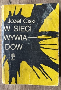 W sieci wywiadów Józef Ciski