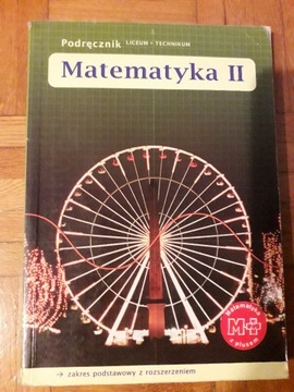 Podręcznik do Liceum/Technikum - Matematyka II