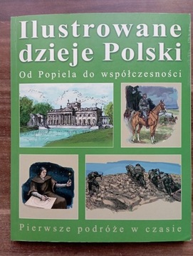 Ilustrowane dzieje Polski Piotr Małyszko