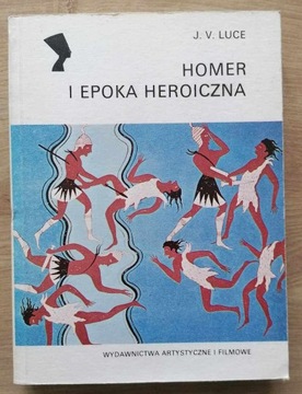 Homer i epoka heroiczna Luce