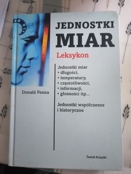 JEDNOSTKI MIAR - LEKSYKON-DONALD FENNA