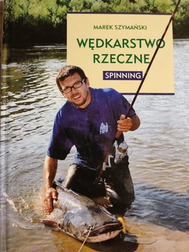 Wędkarstwo rzeczne, spinning