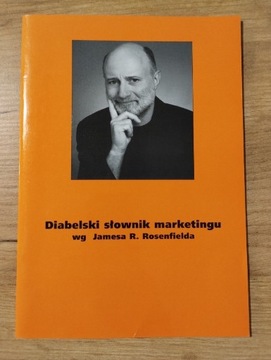 Diabelski słownik marketingu wg Jamesa Rosenfielda