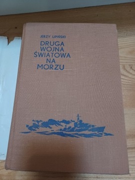 Jerzy Lipiński Druga Wojna światowa na morzu