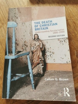 The death of Christian Britain Callum G Brown 