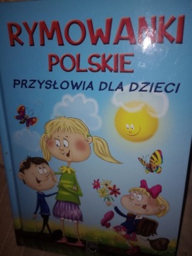 Rymowanki polskie przysłowia dla dzieci