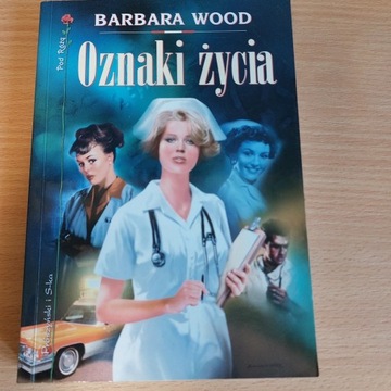 Książka Barbara Wood - Oznaki Życia 2003