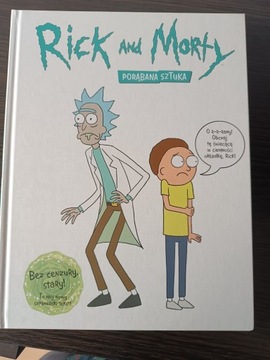 Rick and Morty porąbana sztuka