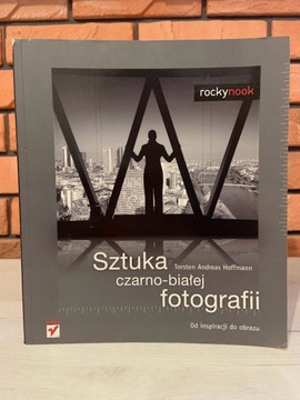 HOFFMANN - SZTUKA CZARNO-BIAŁEJ FOTOGRAFII