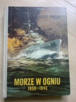 Morze w ogniu Jerzy Pertek