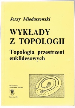 WYKŁADY Z TOPOLOGII  