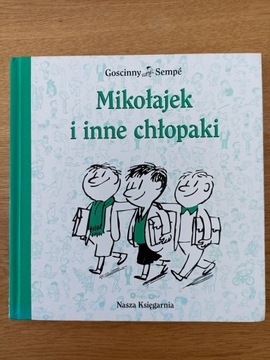 "Mikołajek i inne chłopaki" - Sempe, Goscinny