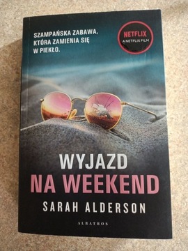 Wyjazd na weekend   Sarah Aldeeson