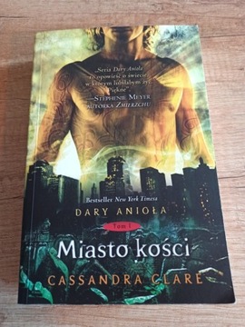 Miasto kości Cassandra Clare - Dary Anioła