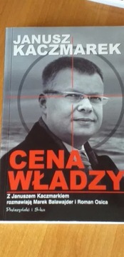 Janusz Kaczmarek - Cena władzy 