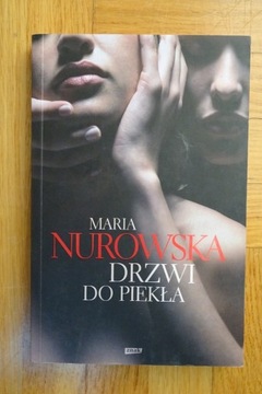 Maria Nurowska - Drzwi do piekła