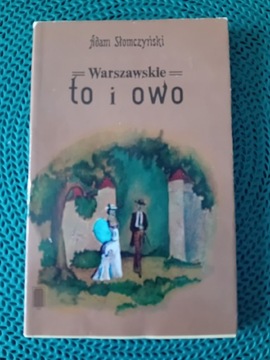 Warszawskie to i owo-Adam Słomczyński 
