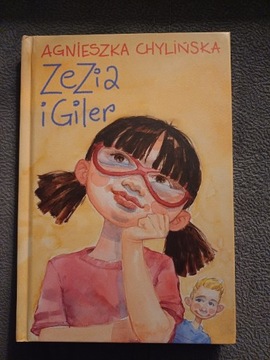 "Zezia i Giler" Agnieszka Chylińska