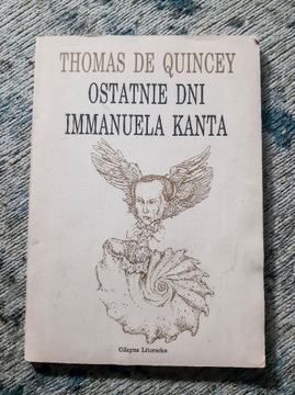 Ostatnie dni Immanuela Kanta Thomas de Quincey