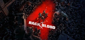 Back 4 Blood - Klucz Steam