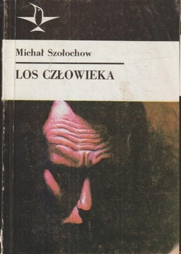 LOS CZŁOWIEKA - Michał Szołochow