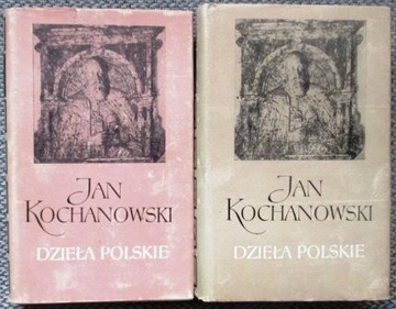 Jan Kochanowski "Dzieła polskie" t. 1-2
