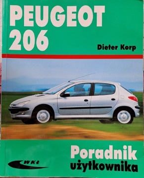 Sam naprawiam Peugeot 206 - książka obsługi i napraw