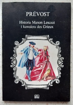 Historia Manon Lescaut i kawalera des Grieux