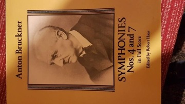 A. Bruckner Symphonies 4&7 in full score Partytura