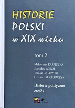 Historie Polski w XIX w. Historie polityczne cz.1